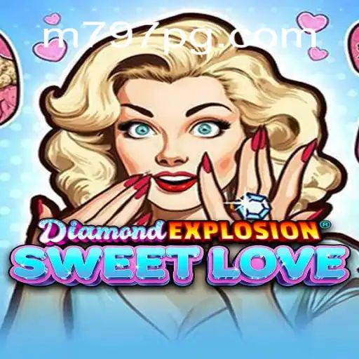 Explorando o Mundo de DiamondExplosionSweetLove: A Combinação Perfeita de Aventura e Romance