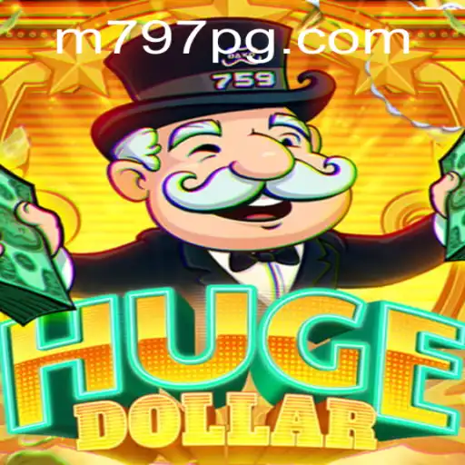 Descubra 'HugeDollar': O Novo Fenômeno do Jogo