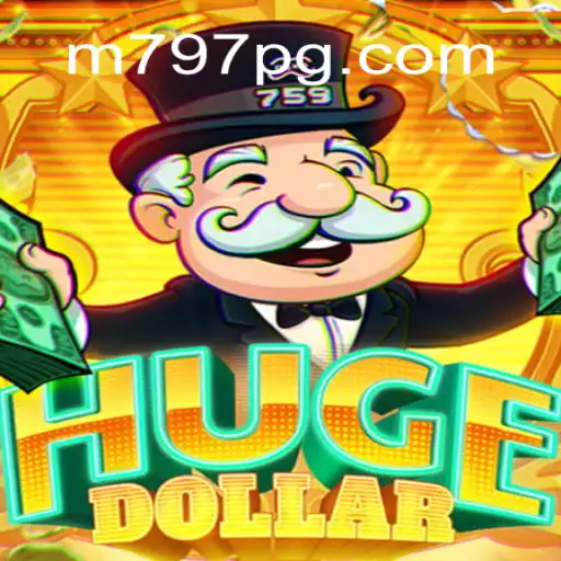 Descubra 'HugeDollar': O Novo Fenômeno do Jogo